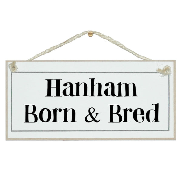 Hanham Bristol handmade sign